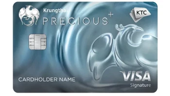 KTC - KRUNGTHAI PRECIOUS PLUS VISA SIGNATURE