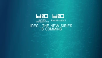 อนันดาเตรียมปักหมุดคอนโด IDEO ใหม่ใน 2 ทำเล Top แลนด์มาร์คใหม่ของกรุงเทพ "Rama 9-Asoke" และ "Sathorn-Wongwian Yai"