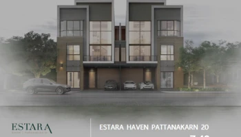 ESTARA Haven Pattanakarn 20 ทาวน์โฮม และบ้านแฝด จัดเต็มพื้นที่สีเขียว ในราคาเริ่มที่ 7.49 ล้านบาท