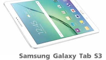 Samsung Galaxy Tab S3 จะเปิดตัวในช่วงต้นปีหน้า