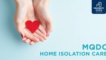 MQDC จัด "MQDC Home Isolation Care" สำหรับลูกบ้านที่ต้องทำ Home Isolation