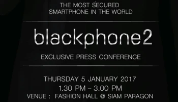 Zecure Asia ประกาศเปิดตัว Blackphone 2 สมาร์ทโฟนที่โดดเด่นในเรื่องระบบรักษาความปลอดภัยระดับสูง ในประเทศไทย