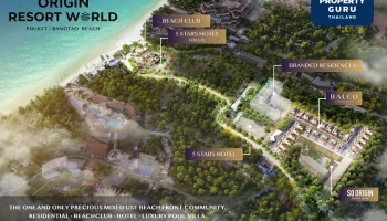 “ออริจิ้น” ทุ่ม 8,000 ล้าน เนรมิต Origin Resort World อาณาจักรมิกซ์ยูส 25 ไร่ เขย่าอสังหาฯภูเก็ต ส่ง “โซ ออริจิ้น บางเทา บีช”