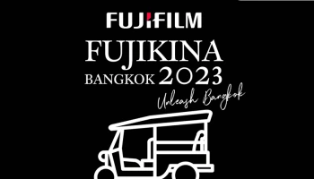 ปังไม่ไหว! 4 ไฮไลท์เด็ด งาน "FUJIKINA BANGKOK 2023" เปิดประสบการณ์สู่มิติใหม่ที่คนรักการถ่ายภาพห้ามพลาด