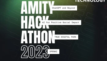 Amity ผนึกกำลัง True Digital Park จัด "Amity Hackathon 2023: ChatGPT and Beyond" เฟ้นหาสุดยอดทีมนวัตกรครั้งแรกในไทย