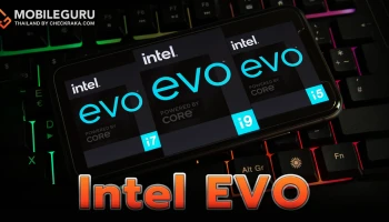 ดูสเปกโน้ตบุ๊กไม่เก่ง แค่มองหา Logo “Intel EVO” ก็ได้โน้ตบุ๊กคุ้มๆ กลับบ้านได้