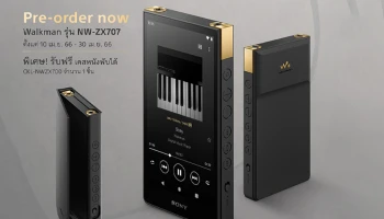 โซนี่ไทยเปิดสั่งจอง NW-ZX707 วอล์คแมนระดับพรีเมี่ยมรุ่นใหม่