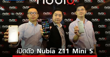 เปิดตัว Nubia Z11 Mini S กล้องมือถือระดับโปร ในงานไทยแลนด์ โมบาย เอ็กซ์โป 2017