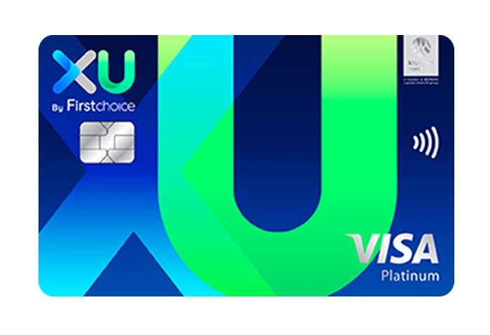รูปภาพ เอ็กซ์ยู บัตรเครดิต ดิจิทัล (XU Digital Credit Card)-เฟิร์สช้อยส์ (First Choice)
