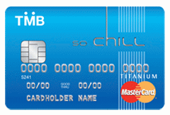 บัตรเครดิต ทีเอ็มบี โซ ชิลล์